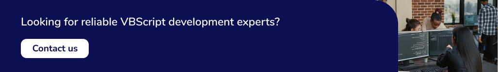 Looking for reliable VBScript development experts - Contact us.png